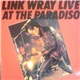 Link Wray - Link Wray Live At The Paradiso