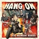 The Midnight Rovers - Hang On